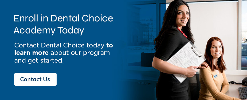 enroll in dental choice academy online dental administrator program