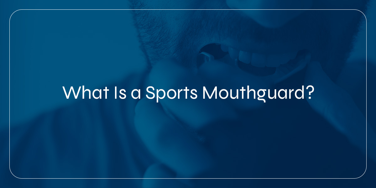 what is a sports mouthguard